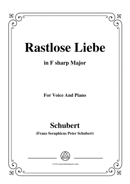 Schubert Rastlose Liebe In F Sharp Major For Voice And Piano Sheet Music