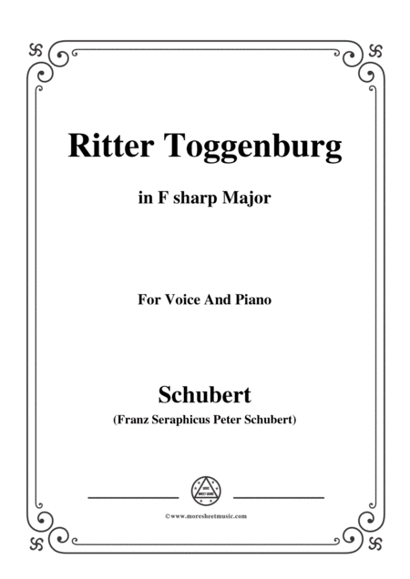 Schubert Ritter Toggenburg In F Sharp Major For Voice Piano Sheet Music