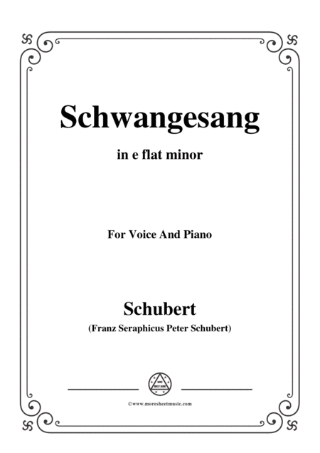 Free Sheet Music Schubert Schwangesang In E Flat Minor For Voice And Piano