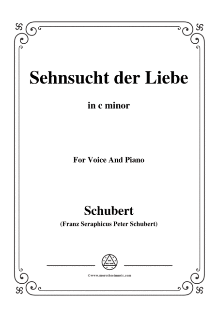 Schubert Sehnsucht Der Liebe Loves Yearning D 180 In C Minor For Voice Piano Sheet Music