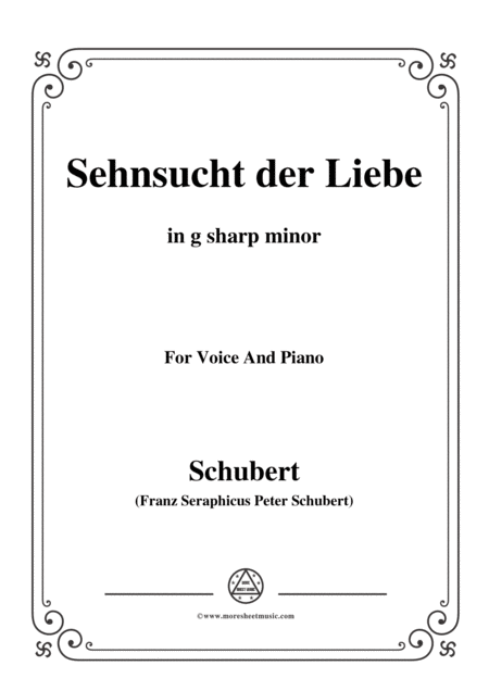 Schubert Sehnsucht Der Liebe Loves Yearning D 180 In G Sharp Minor For Voice Piano Sheet Music