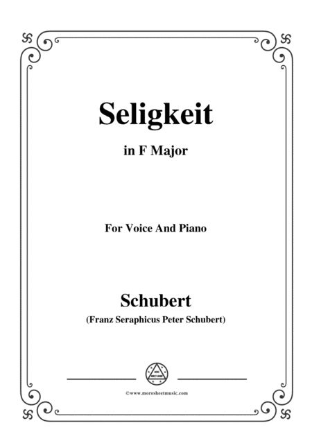 Schubert Seligkeit In F Major For Voice And Piano Sheet Music