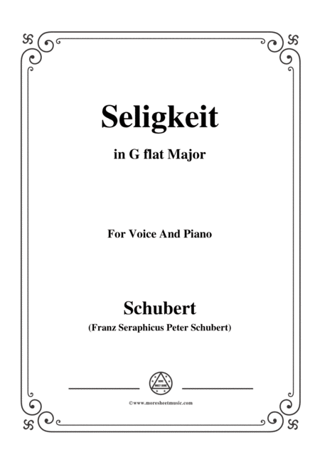 Schubert Seligkeit In G Flat Major For Voice And Piano Sheet Music