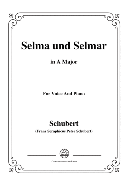 Free Sheet Music Schubert Selma Und Selmar In A Major For Voice Piano