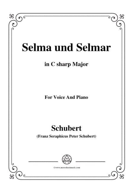 Free Sheet Music Schubert Selma Und Selmar In C Sharp Major For Voice Piano