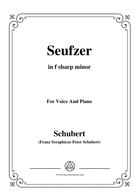 Schubert Seufzer In F Sharp Minor D 198 For Voice And Piano Sheet Music