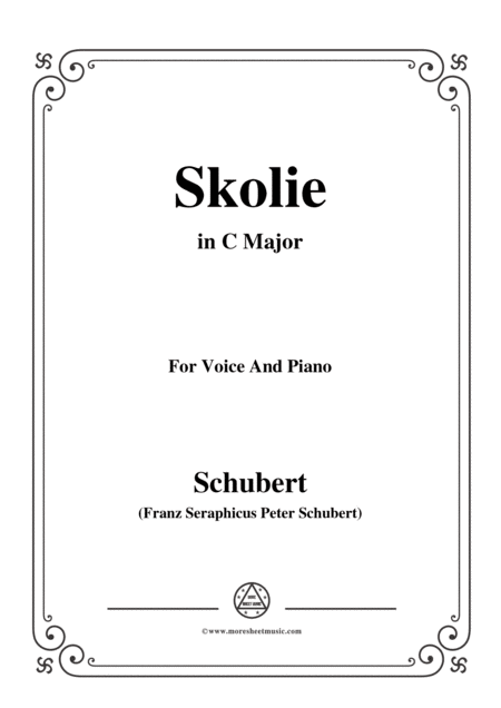 Schubert Skolie Skolion Drinking Song D 306 In C Major For Voice Piano Sheet Music