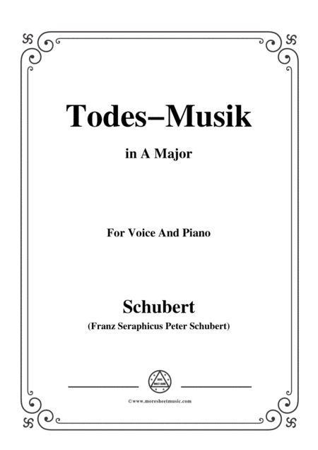 Schubert Todes Musik Op 108 No 2 In A Major For Voice Piano Sheet Music