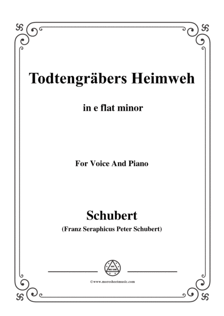 Schubert Todtengrbers Heimweh In E Flat Minor For Voice Piano Sheet Music