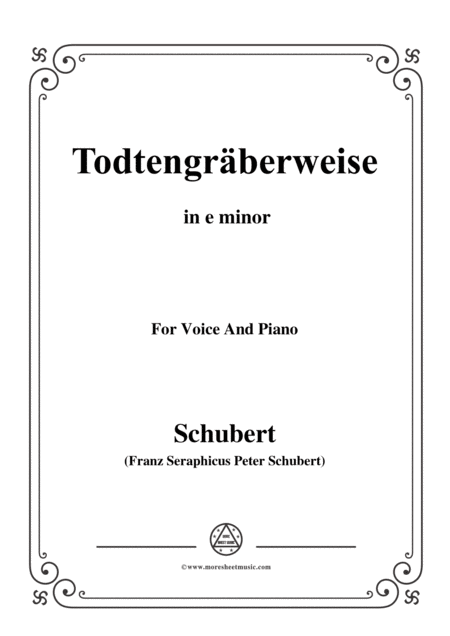 Free Sheet Music Schubert Todtengrberweise Gravediggers Song D 869 In E Minor For Voice Piano