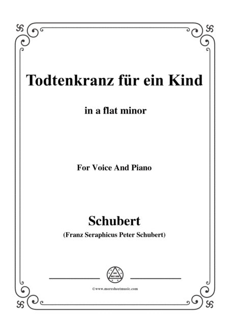 Schubert Todtenkranz Fr Ein Kind In A Flat Minor For Voice Piano Sheet Music