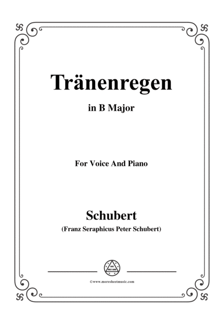 Schubert Trnenregen From Die Schne Mllerin Op 25 No 10 In B Major For Voice Pno Sheet Music