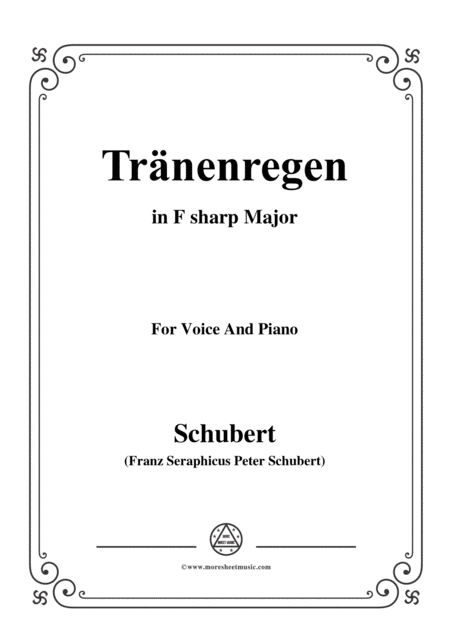 Free Sheet Music Schubert Trnenregen From Die Schne Mllerin Op 25 No 10 In F Sharp Major For Voice Pno