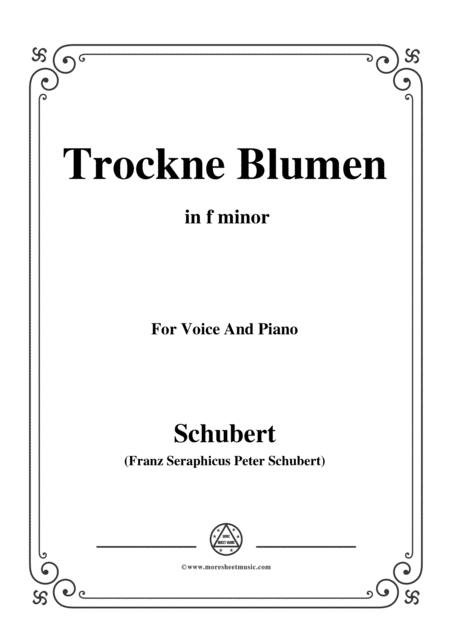 Free Sheet Music Schubert Trockne Blumen From Die Schne Mllerin Op 25 No 18 In F Minor For Voice Piano