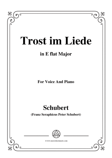 Free Sheet Music Schubert Trost Im Liede In E Flat Major For Voice And Piano