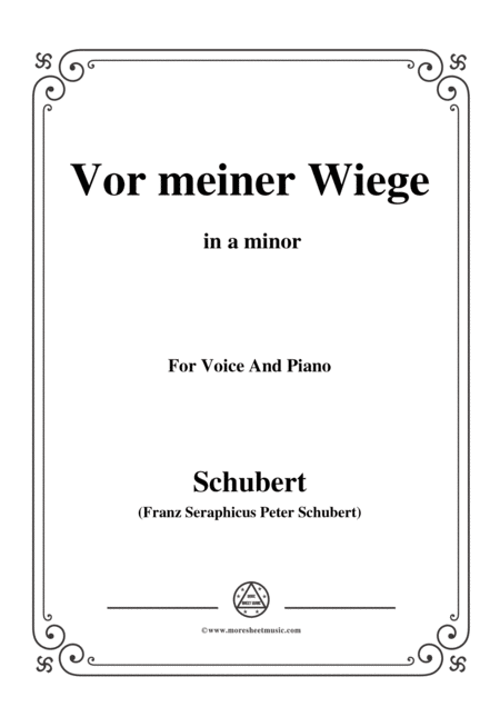 Schubert Vor Meiner Wiege In A Minor Op 106 No 3 For Voice And Piano Sheet Music