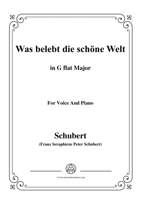 Schubert Was Belebt Die Schne Welt In G Flat Major For Voice Piano Sheet Music