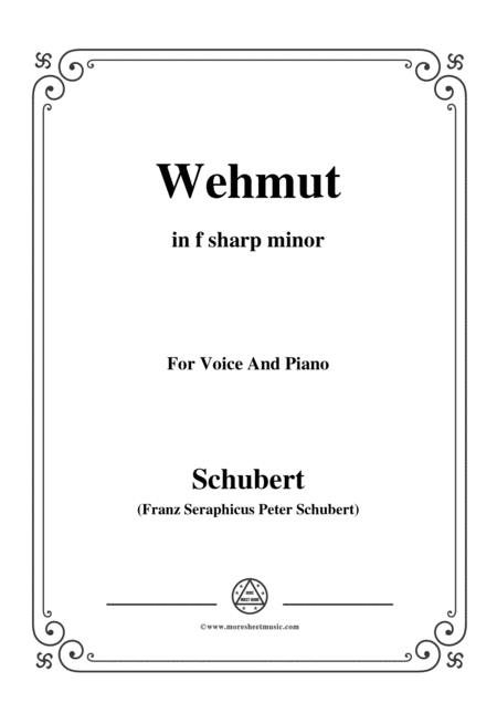 Schubert Wehmut Op 22 No 2 In F Sharp Minor For Voice Piano Sheet Music