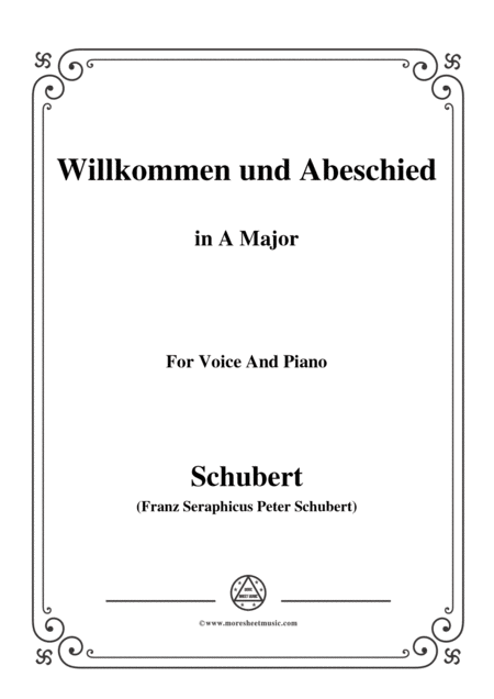 Schubert Willkommen Und Abeschied In A Major Op 56 No 1 For Voice Piano Sheet Music