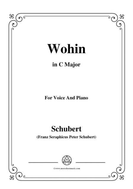 Free Sheet Music Schubert Wohin From Die Schne Mllerin Op 25 No 2 In C Major For Voice Piano