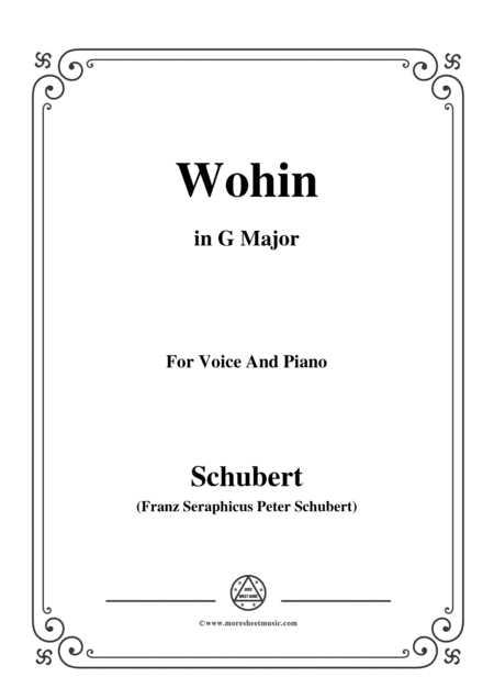 Schubert Wohin From Die Schne Mllerin Op 25 No 2 In G Major For Voice Piano Sheet Music