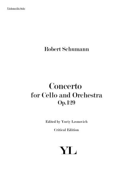 Schumann Cello Concerto Op 129 Critical Edition Cello Solo Sheet Music