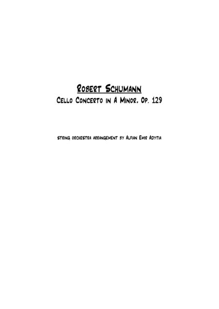 Schumann Cello Concerto String Orchestra Accompaniment 1st Movement Sheet Music