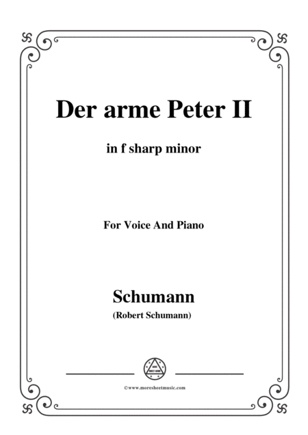 Schumann Der Arme Peter 2 In F Sharp Minor For Voice And Piano Sheet Music