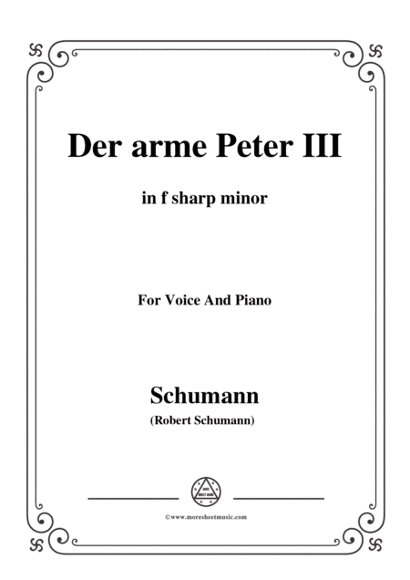 Schumann Der Arme Peter 3 In F Sharp Minor For Voice And Piano Sheet Music