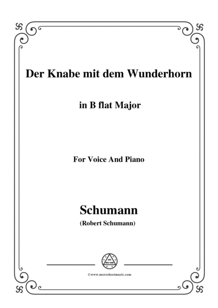 Schumann Der Knabe Mit Dem Wunderhorn In B Flat Major For Voice And Piano Sheet Music