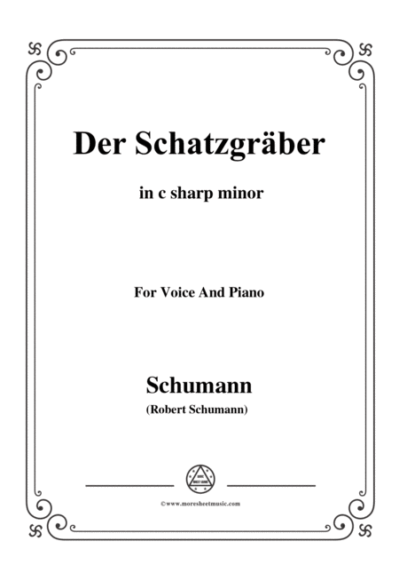 Schumann Der Schatzgrber In C Sharp Minor For Voice And Piano Sheet Music