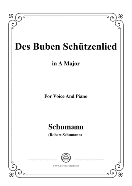 Schumann Des Buben Schtzenlied In A Major Op 79 No 26 For Voice And Piano Sheet Music