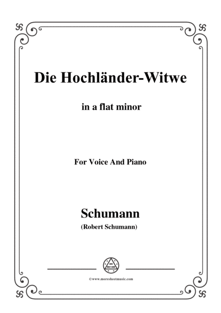 Free Sheet Music Schumann Die Hochlnder Wittwe In A Flat Minor For Voice And Piano
