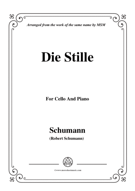 Schumann Die Stille For Cello And Piano Sheet Music