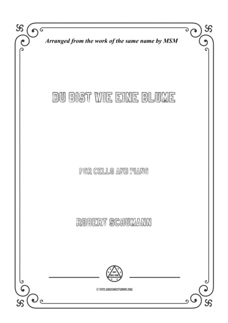 Free Sheet Music Schumann Du Bist Wie Eine Blume For Cello And Piano