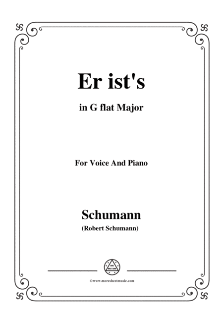 Schumann Er Ists In G Flat Major Op 79 No 24 For Voice And Piano Sheet Music