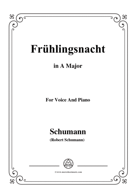 Schumann Frhlingsnacht In A Major For Voice And Piano Sheet Music