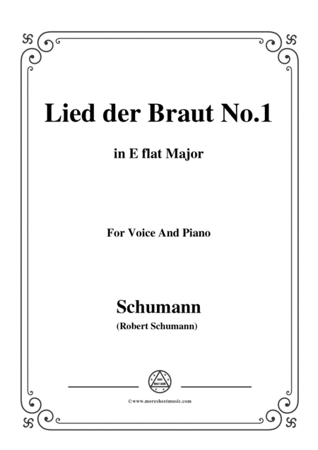 Schumann Lied Der Braut No 1 In E Flat Major For Voice And Piano Sheet Music