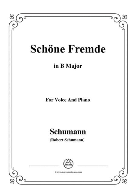 Schumann Schne Fremde In B Major For Voice And Piano Sheet Music