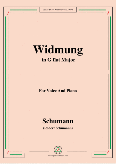 Schumann Widmung Op 25 No 1 From Myrten In G Flat Major For Voice Pno Sheet Music