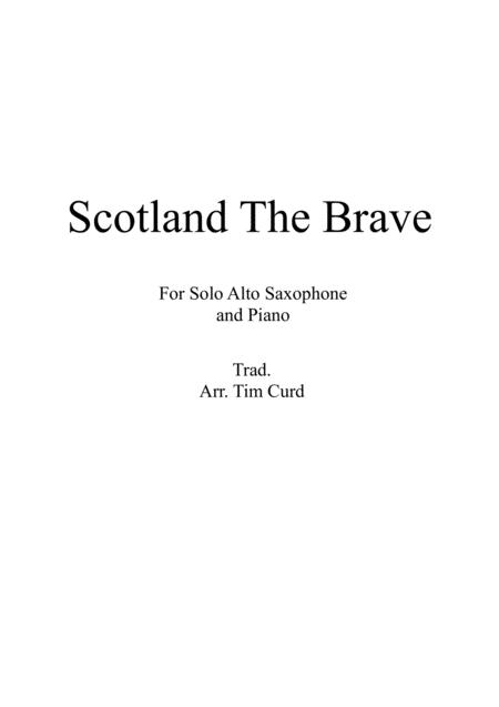 Scotland The Brave For Solo Alto Saxophone And Piano Sheet Music