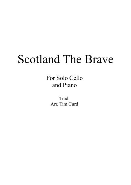 Free Sheet Music Scotland The Brave For Solo Cello And Piano