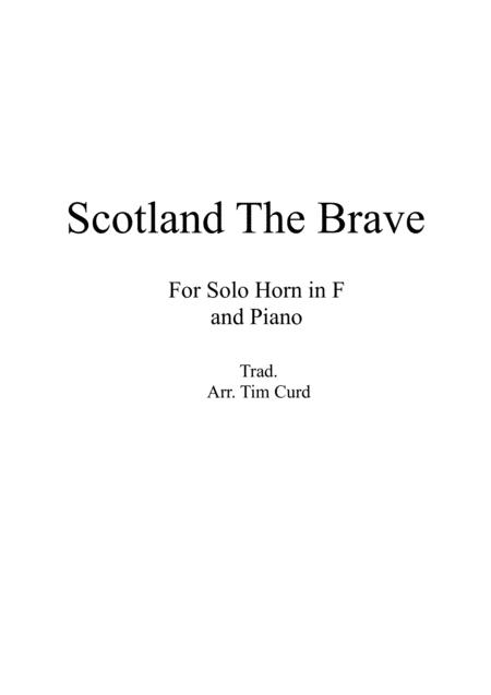 Free Sheet Music Scotland The Brave For Solo Horn In F And Piano