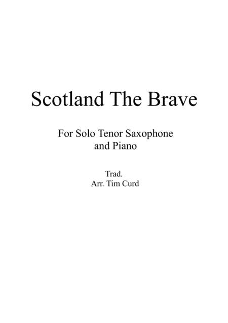 Scotland The Brave For Solo Tenor Saxophone And Piano Sheet Music