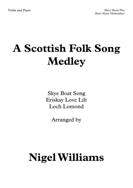 Free Sheet Music Scottish Folk Song Medley For Violin And Piano