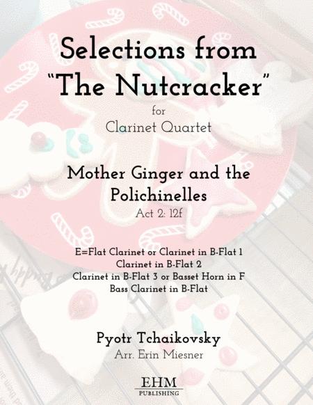 Free Sheet Music Selections From The Nutcracker Mother Ginger And The Polichinelles For Clarinet Quartet