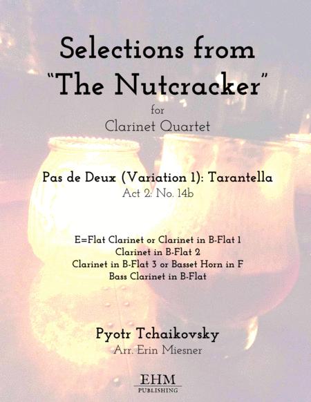 Selections From The Nutcracker Pas De Deux Tarantella For Clarinet Quartet Sheet Music