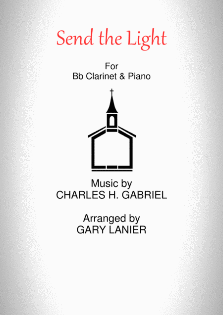Free Sheet Music Send The Light Bb Clarinet Piano