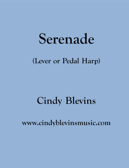 Free Sheet Music Serenade An Original Solo For Lever Or Pedal Harp From My Book Serenade