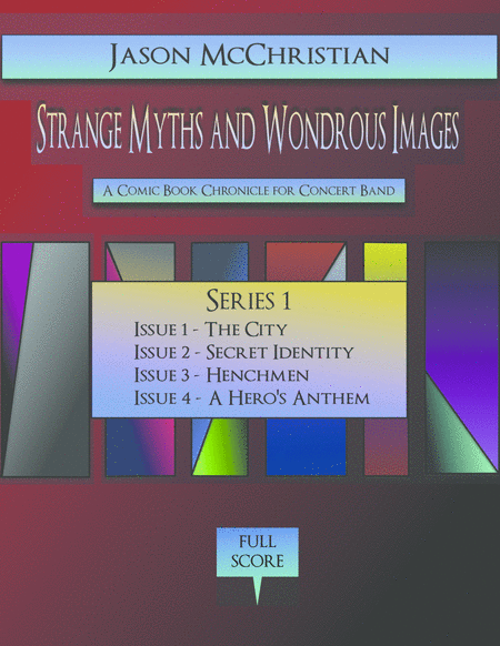 Series 1 From Strange Myths And Wondrous Images A Comic Book Chronicle For Concert Band Sheet Music